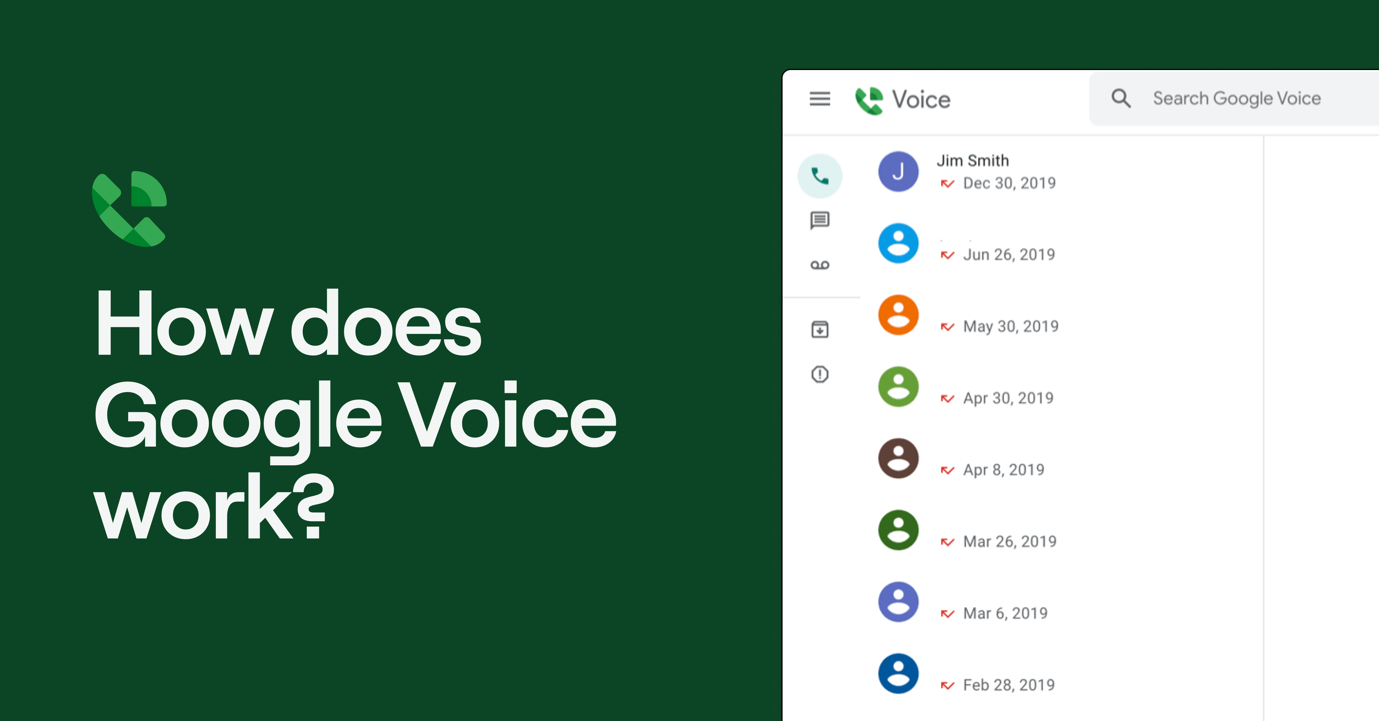 Google Voice has established a comprehensive customer service team to provide 24/7 support.